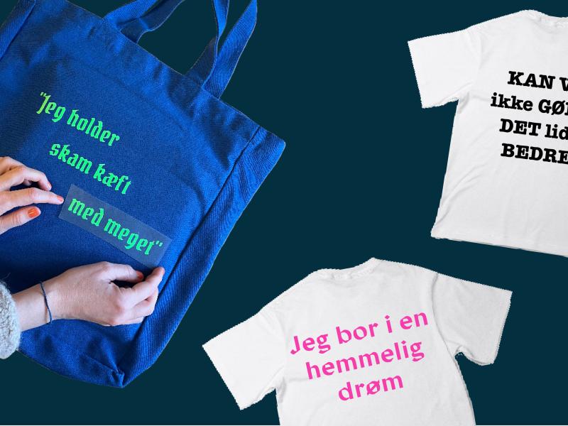 T-shirts og mulepose med påtrykte citater